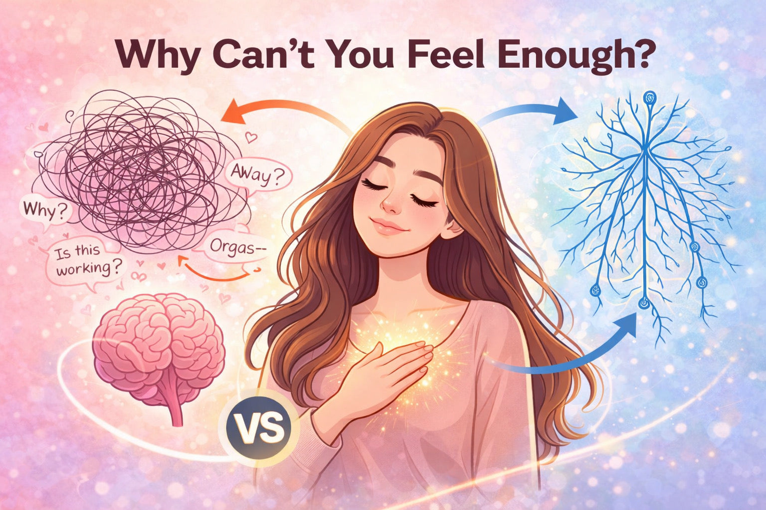 Why Can’t You Feel Enough?