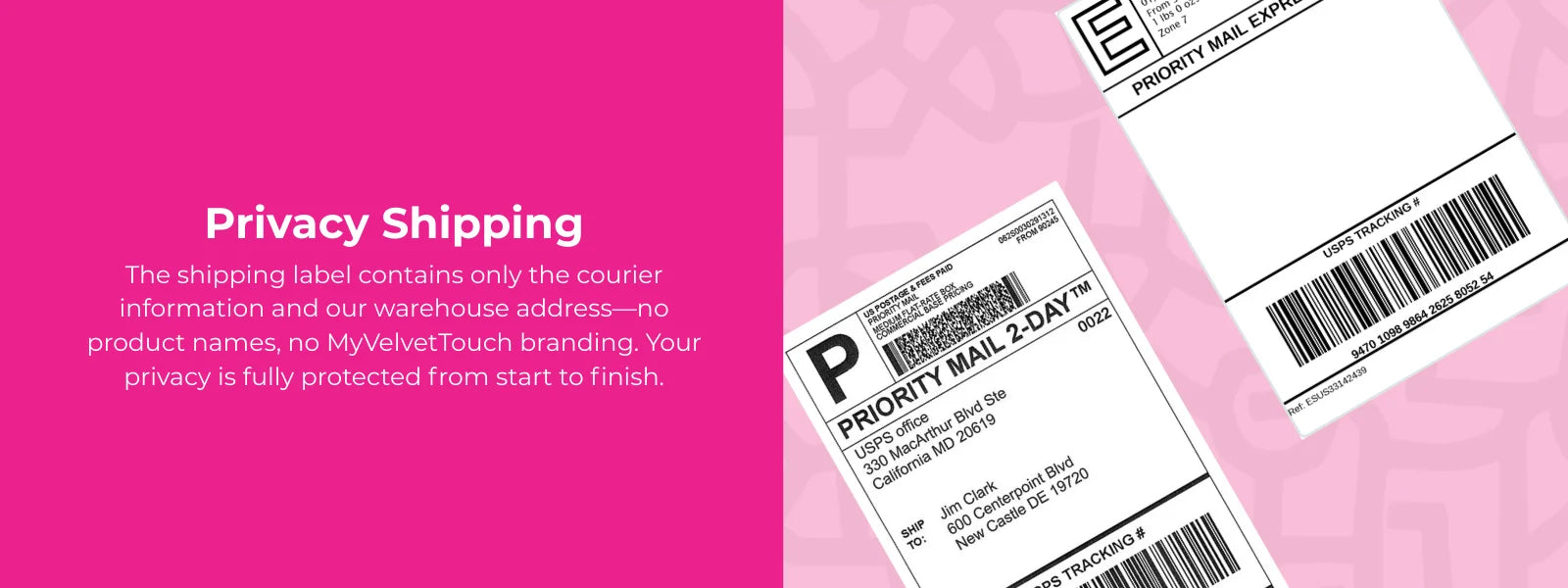 Two shipping labels on a pink background with privacy shipping text.